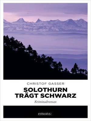 cover image of Solothurn trägt Schwarz